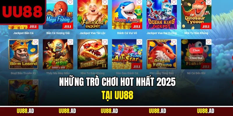 Những trò chơi hot nhất 2025 tại UU88